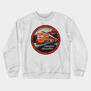 Olympian Hiawatha // The Milwaukee Road Speedliner Rail Train Crewneck Sweatshirt